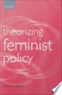 Theorizing feminist policy /