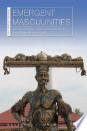 Emergent masculinities : gendered power and social change in the Biafran Atlantic age / Ndubueze L. Mbah.