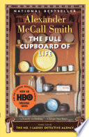 The full cupboard of life / Alexander McCall Smith.