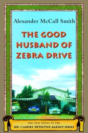 The good husband of Zebra Drive /