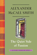 The quiet side of passion / Alexander McCall Smith.