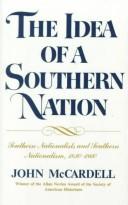 The idea of a Southern nation : Southern nationalists and Southern nationalism, 1830-1860 /
