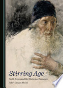Stirring age : Scott, Byron and the historical romance / Robert Duncan McColl.