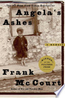 Angela's ashes : a memoir / Frank McCourt.