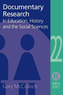Documentary research in education, history, and the social sciences / Gary McCulloch.