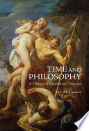 Time and philosophy : a history of continental thought / John McCumber.