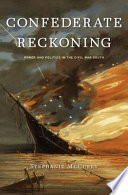 Confederate reckoning : power and politics in the Civil War South /