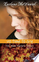 No time to cry / Lurlene McDaniel.