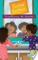 Problemas de diente / por Kirsten McDonald ; ilustrado por Fátima Anaya ; translated by Brook Helen Thompson.