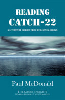 Reading Catch-22 : a literature insight / Paul McDonald.