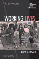 Working lives gender, migration and employment in Britain, 1945-2007 /