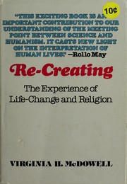 Re-creating : the experience of life-change and religion /