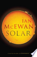 Solar : a novel / Ian McEwan.