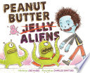 Peanut butter & aliens : a zombie culinary tale /