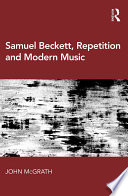 Samuel Beckett, repetition and modern music /