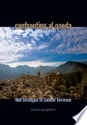 Confronting Al Qaeda : new strategies to combat terrorism /