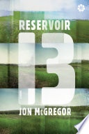 Reservoir 13 /