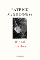 Blood feather / Patrick McGuiness.
