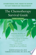 The chemotherapy survival guide : everything you need to know to get through treatment /