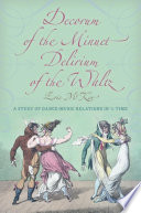 Decorum of the minuet, delirium of the waltz : a study of dance-music relations in 3/4 time /