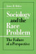 Sociology and the race problem : the failure of a perspective / James B. McKee.