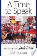 A time to speak : speeches by Jack Reed /