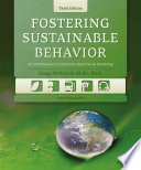 Fostering Sustainable Behavior : an Introduction to Community-Based Social Marketing.