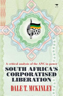 South Africa's corporatised liberation /