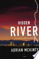 Hidden river : a novel /