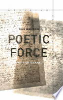 Poetic force : poetry after Kant / Kevin McLaughlin.