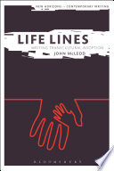 Life lines : writing transcultural adoption /