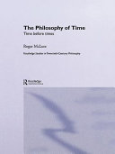 The philosophy of time : time before times / Roger McLure.