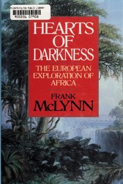 Hearts of darkness : the European exploration of Africa /