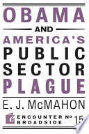 Obama and America's Public Sector Plague.