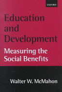 Education and development : measuring the social benefits / Walter W. McMahon.