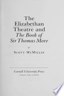 The Elizabethan Theatre and "The Book of Sir Thomas More'' /