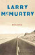 Roads : driving America's great highways / Larry McMurtry.