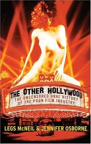 The other Hollywood : the uncensored oral history of the porn film industry /
