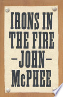 Irons in the fire /