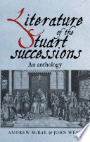 Literature of the Stuart successions : an anthology /