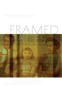 Framed spaces : photography and memory in contemporary installation art /