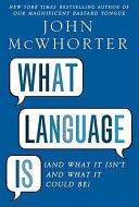What language is : and what it isn't and what it could be /