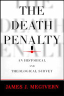 The death penalty : an historical and theological survey /