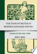 The ends of meter in modern Japanese poetry : translation and form /