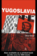 Yugoslavia : a history of its demise /