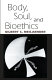 Body, soul, and bioethics /