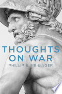 Thoughts on war / Phillip S. Meilinger.