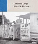 Dorothea Lange : words & pictures /