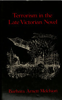 Terrorism in the late Victorian novel /