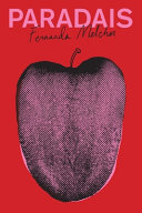 Paradais / Fernanda Melchor ; translated from the Spanish by Sophie Hughes.